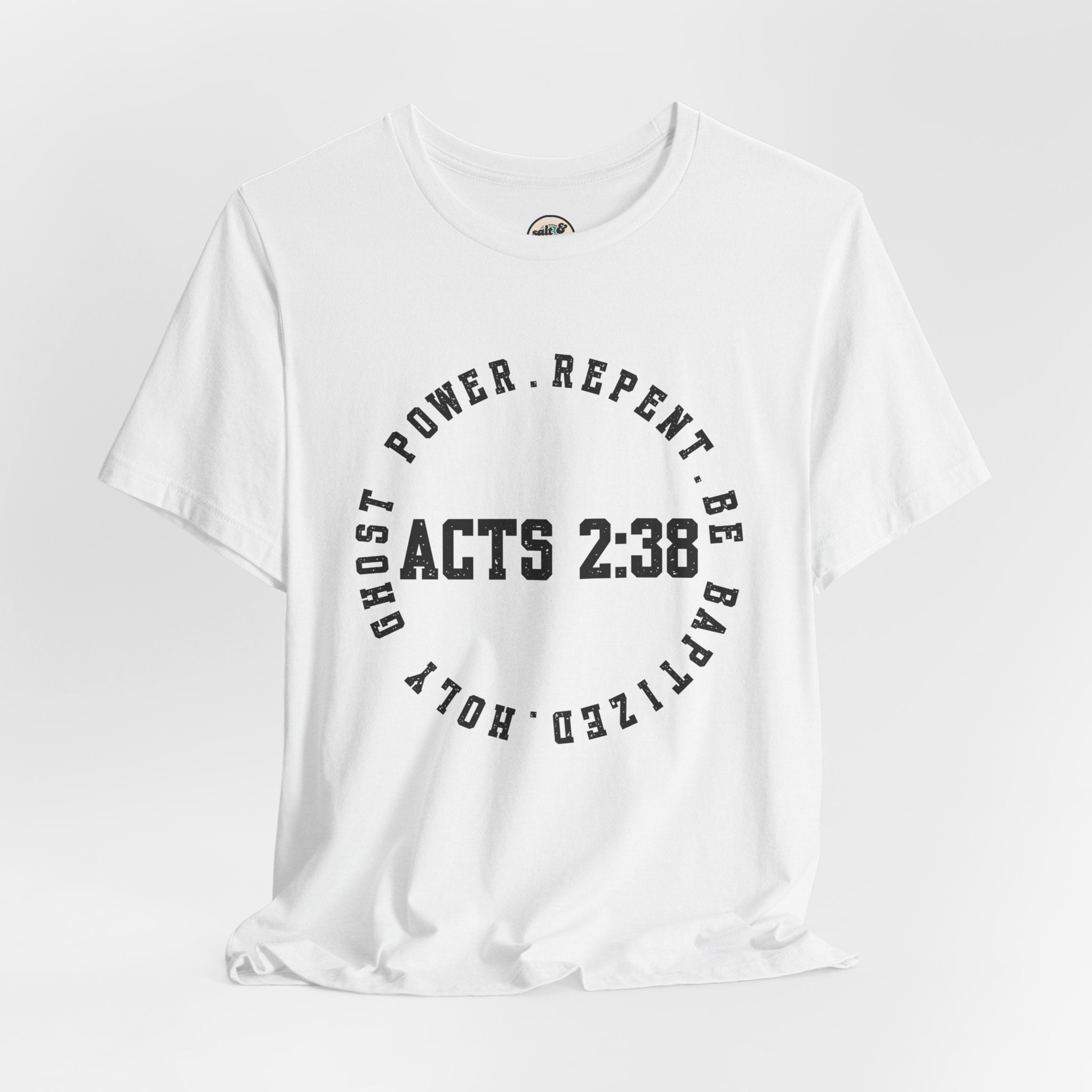 Acts 2:38 Tee, Perfect for Gift, Casual Wear, Christian Clothing, Gifts for Ministry, Christmas Gifts, Birthday Gifts, Gifts for Her, Gifts for Friends