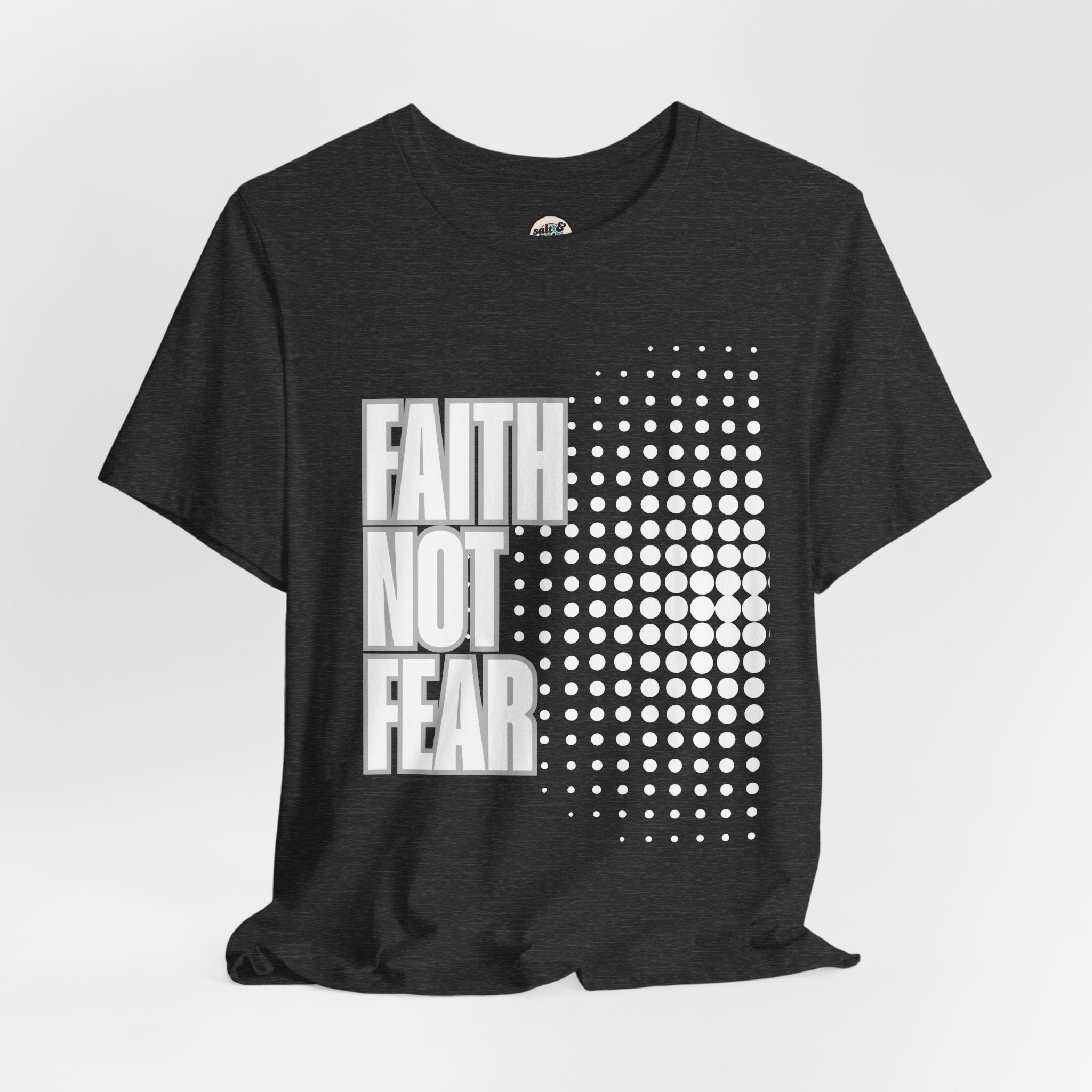 Faith Not Fear Tee - Dark Colors, Perfect for Gift, Casual Wear, Christian Clothing, Gifts for Ministry, Christmas Gifts, Birthday Gifts, Gifts for Her, Gifts for Friends