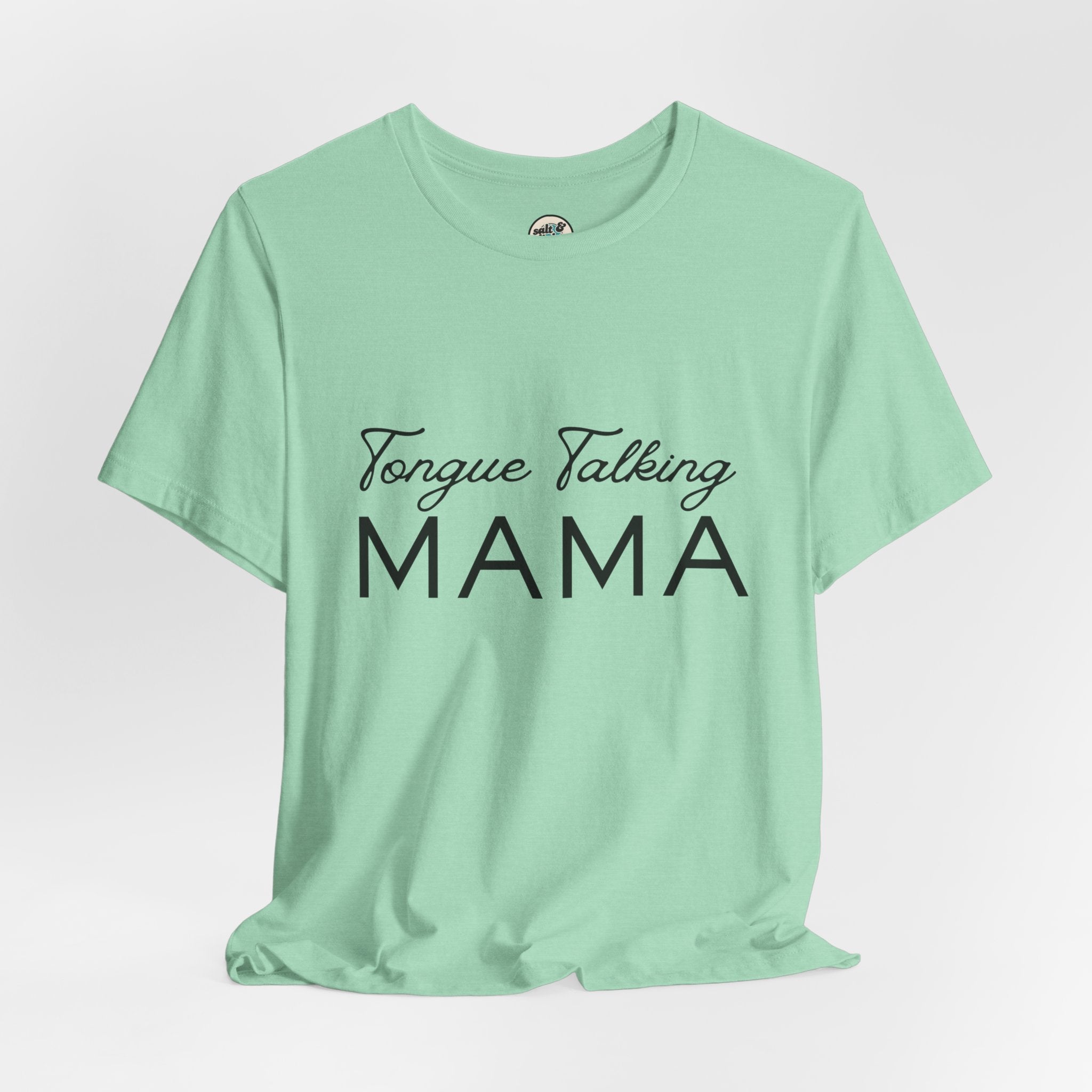 Tongue Talking Mama Tee - Light Colors, Perfect for Gift, Casual Wear, Christian Clothing, Gifts for Ministry, Christmas Gifts, Birthday Gifts, Gifts for Her, Gifts for Friends