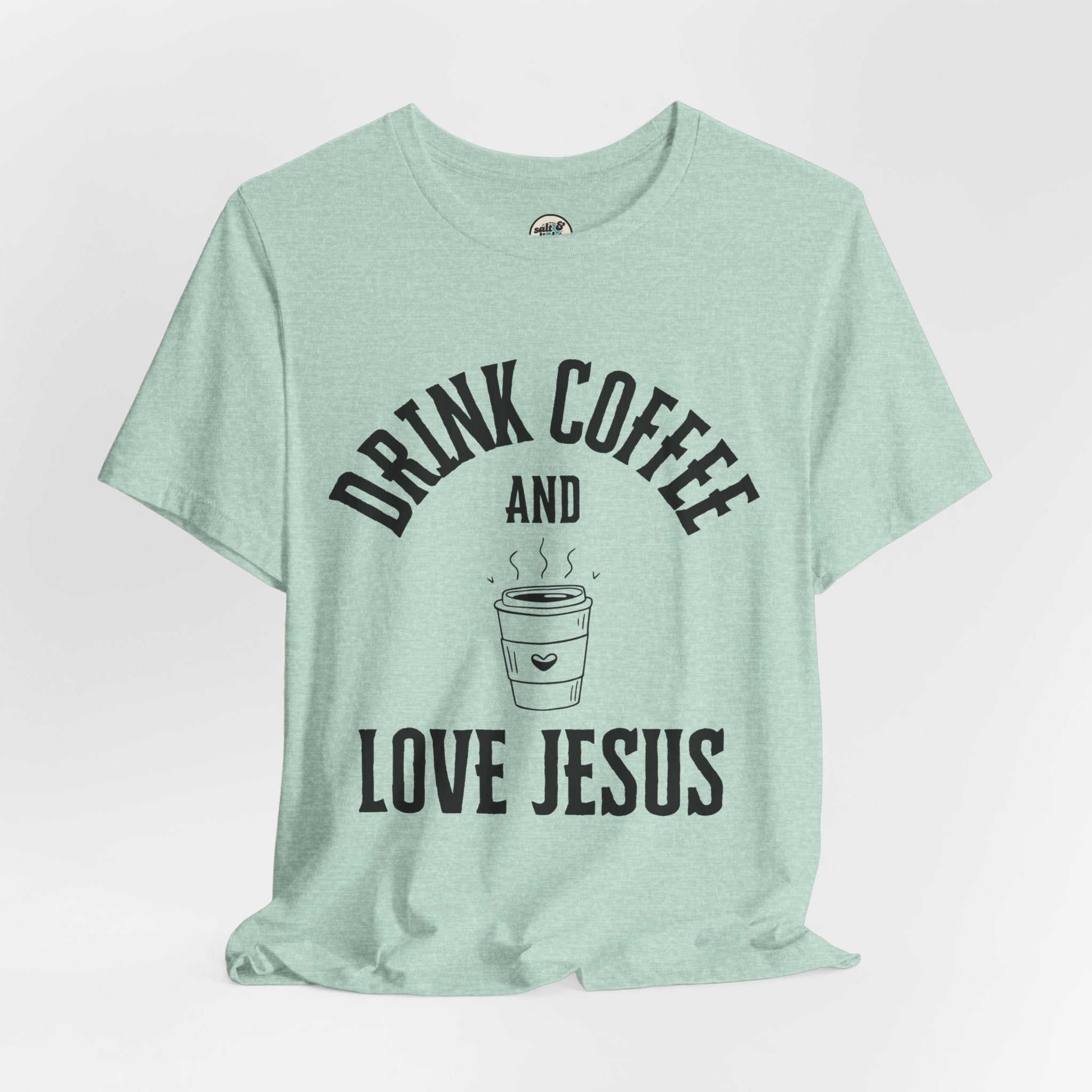 Drink Coffee Love Jesus Tee, Perfect for Gift, Casual Wear, Christian Clothing, Gifts for Ministry, Christmas Gifts, Birthday Gifts, Gifts for Her, Gifts for Friends