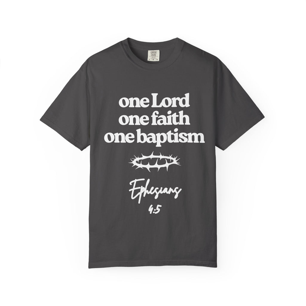 One Lord Unisex Garment-Dyed T-shirt, Christian Tshirts, Christian Merchandise, Gifts for Church, Gifts for Christmas, Gifts for Birthdays, Christian Apparel