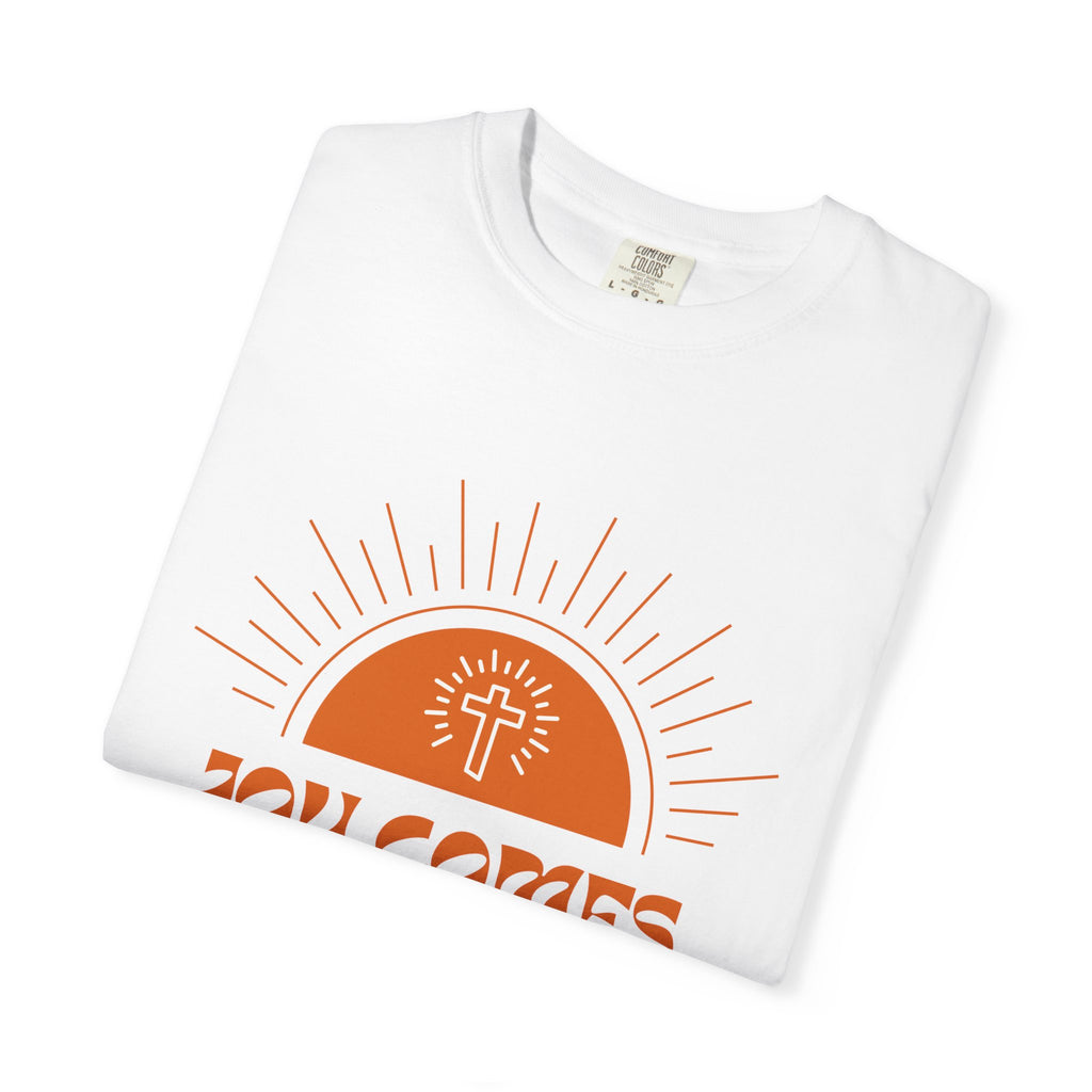 Joy In The Morning Unisex Garment-Dyed T-shirt, Christian Tshirts, Christian Merchandise, Gifts for Church, Gifts for Christmas, Gifts for Birthdays, Christian Apparel