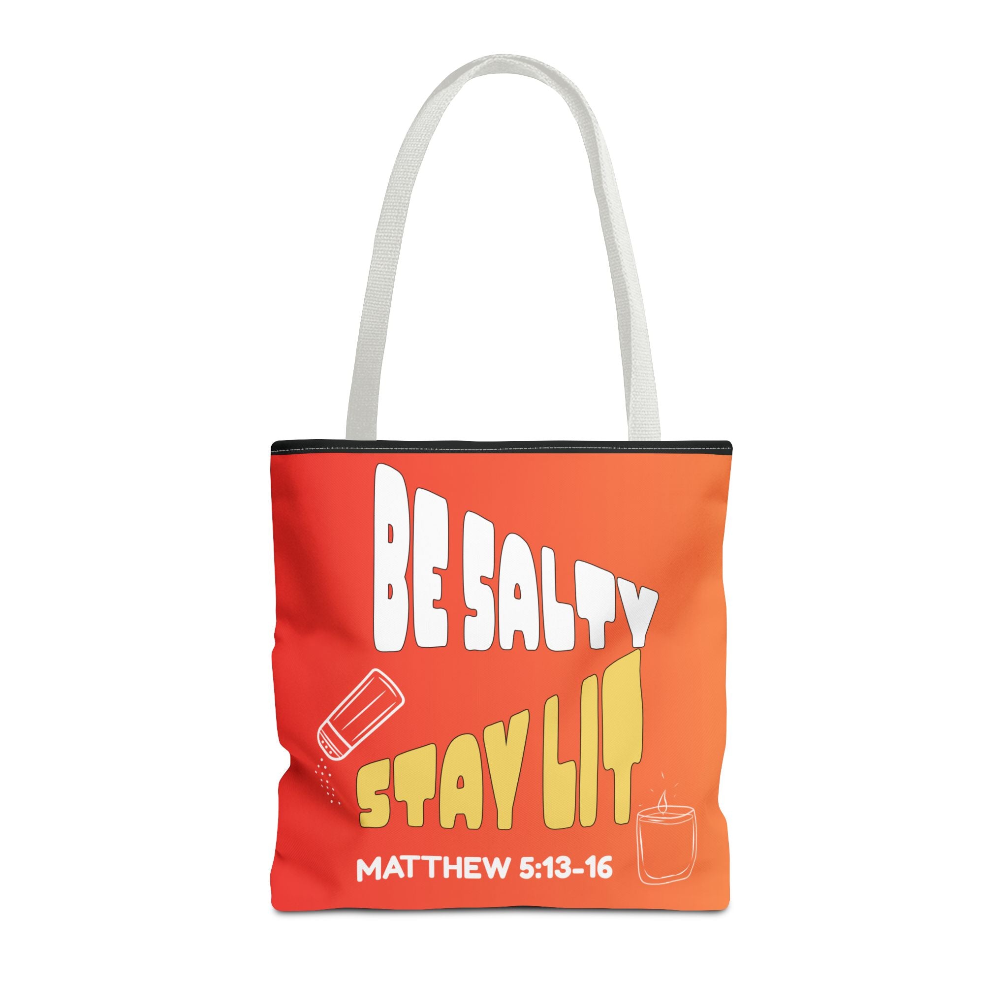 Be Salty, Stay Lit & Let Your Light Shine Tote Bag