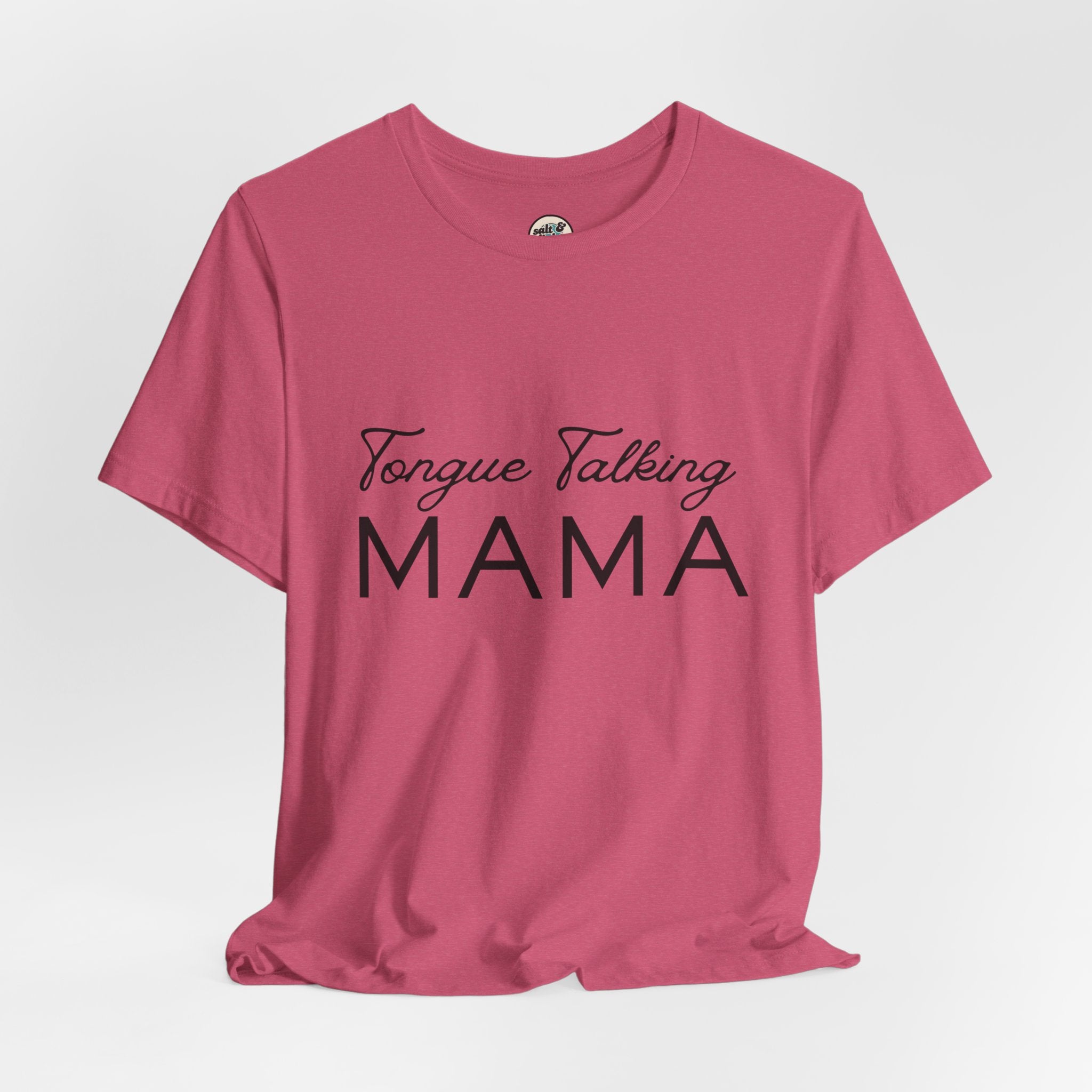 Tongue Talking Mama Tee - Light Colors, Perfect for Gift, Casual Wear, Christian Clothing, Gifts for Ministry, Christmas Gifts, Birthday Gifts, Gifts for Her, Gifts for Friends