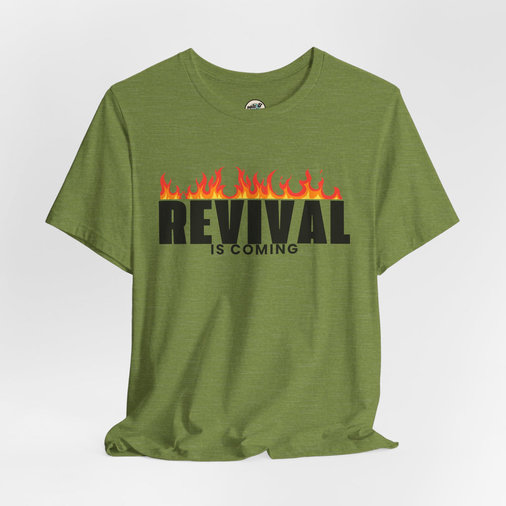 REVIVAL IS COMING Tee