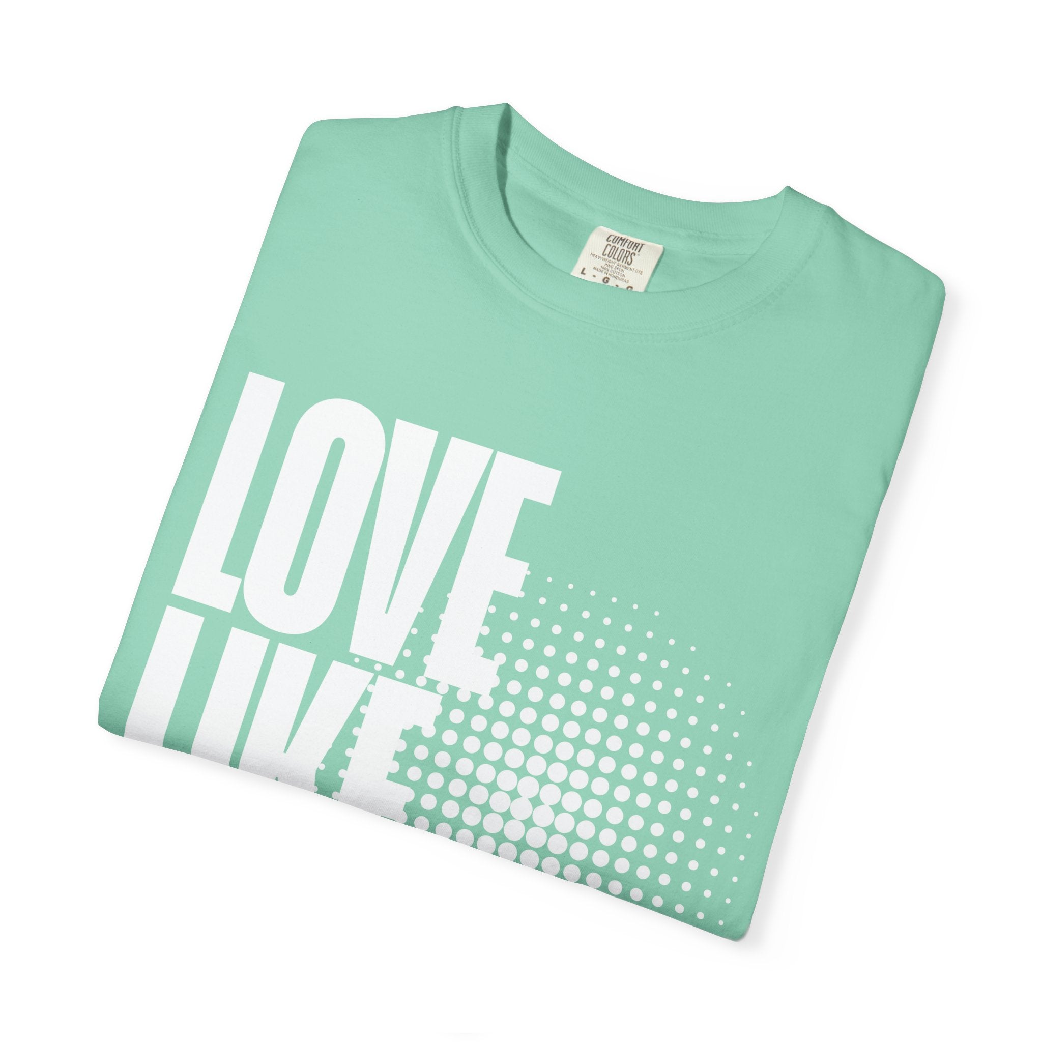 Like Jesus Unisex Garment-Dyed T-shirt, Christian Tshirts, Christian Merchandise, Gifts for Church, Gifts for Christmas, Gifts for Birthdays, Christian Apparel